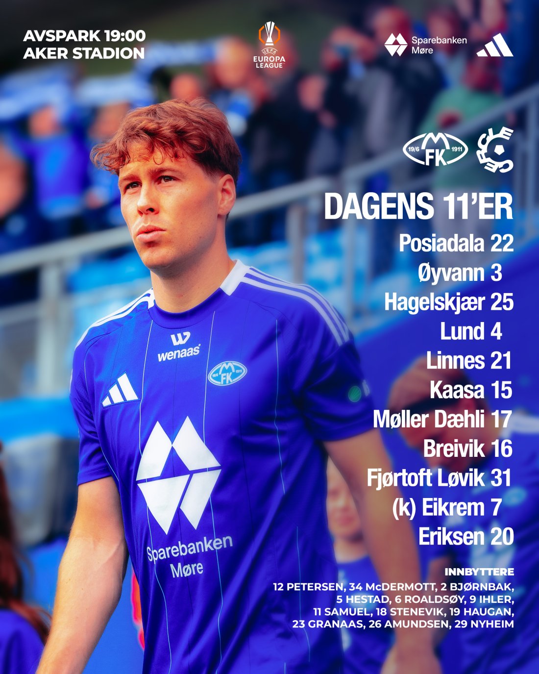 Bilde av Emil Breivik. Dagens 11er: Posiadala, Øyvann, Hagelskjær, Lund, Linnes, Kaasa, Møller Dæhli, Breivik, Fjørtoft Løvik, Eikrem (kaptein), Eriksen.